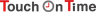 タッチオンタイム